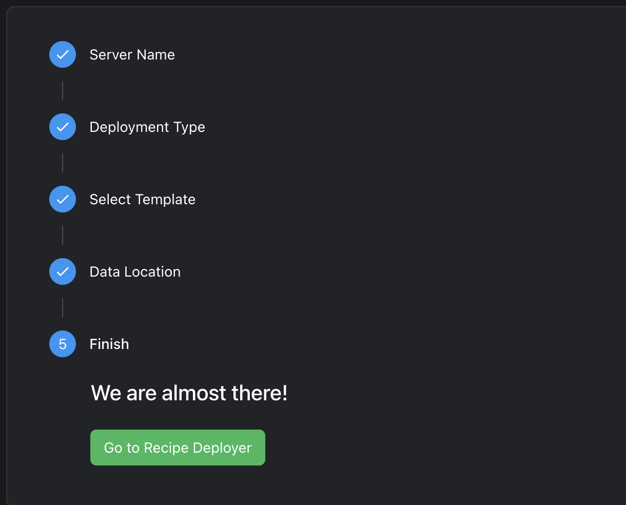 Setup Wizard Finish – Go to Recipe Deployer